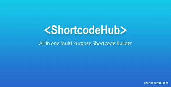 ShortcodeHub – MultiPurpose Shortcode Builder